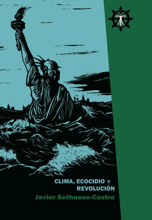 Clima, Ecocidio y Revolucion